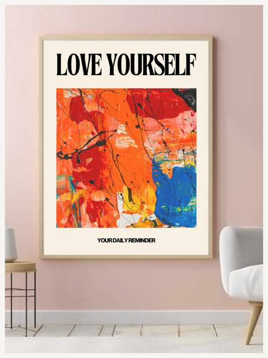 Printable Wall Art | Poster | Love Yourself